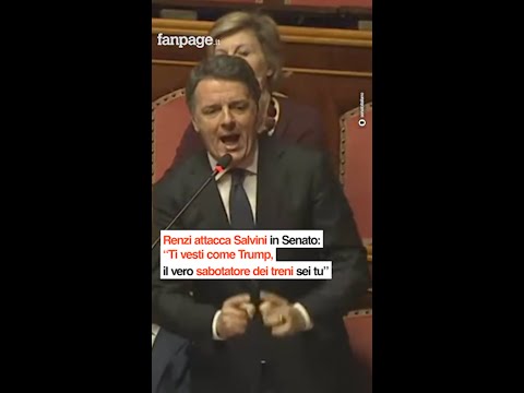 Renzi attacca Salvini in Senato: “Ti vesti come Trump, il vero sabotatore dei treni sei tu”