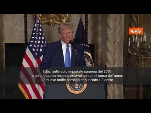 Trump: “Dazi sulle auto straniere intorno al 25%. Saranno annunciati il 2 aprile”