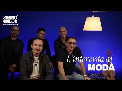 Soundcheck | Intervista ai Modà