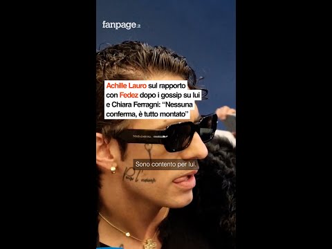 Achille Lauro sul rapporto con Fedez: “Nessuna conferma, è tutto montato”