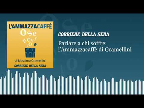 Parlare a chi soffre: l’«Ammazzacaffè» di Massimo Gramellini