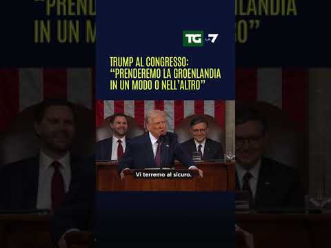 #Trump al Congresso: “Prenderemo la #Groenlandia in un modo o nell’altro”