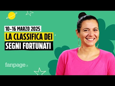 Oroscopo, la classifica dei segni più fortunati della settimana dal 10 al 16 marzo 2025