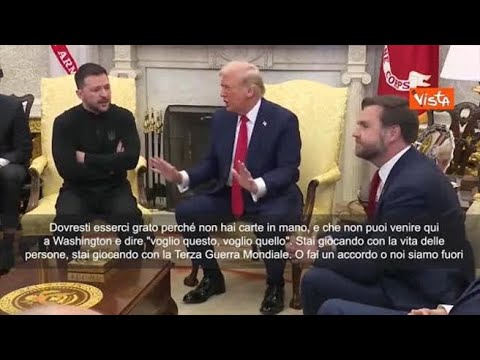 Trump duro con Zelensky: Ti metti in pessima posizione, giochi con III guerra mondiale
