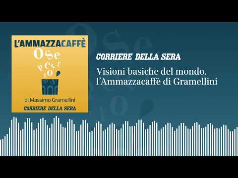 Visioni basiche del mondo: l’«Ammazzacaffè» di Massimo Gramellini