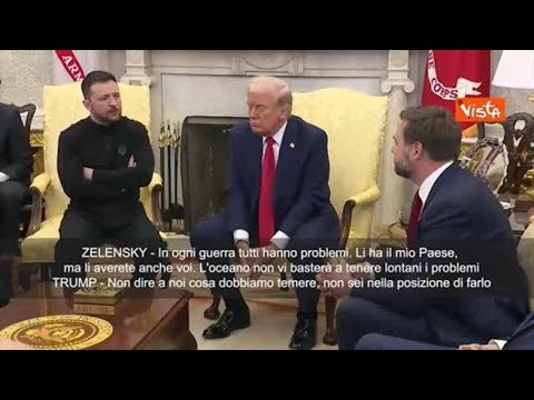 Zelensky a Trump nello Studio Ovale: “L’oceano non vi basterà a salvarvi dai problemi”