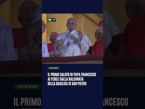 Il primo saluto di Papa #Francesco ai fedeli dalla balconata della basilica di San Pietro