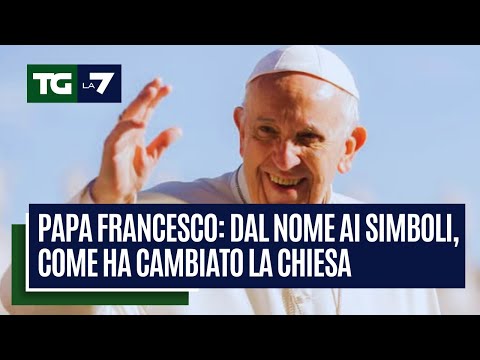 Papa #Francesco: dal nome ai simboli, come ha cambiato la Chiesa