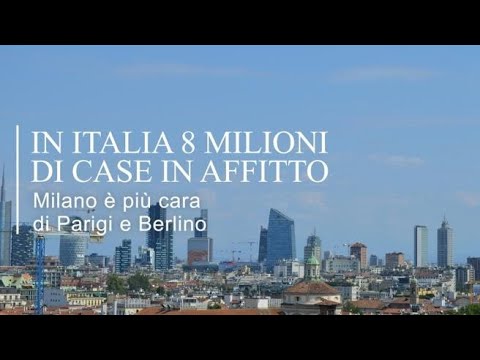 In Italia 8 milioni di case in affitto, una su quattro. Milano più cara di Parigi e Berlino