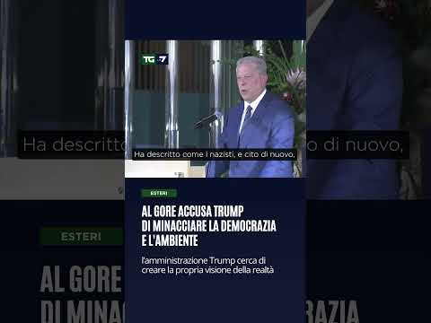 Al Gore accusa #Trump di minacciare la democrazia e l’ambiente