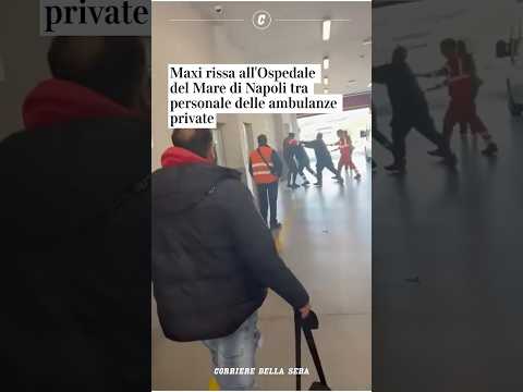 Maxi rissa all’Ospedale del Mare di Napoli tra personale delle ambulanze private #shorts #news