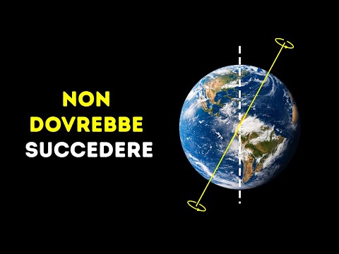 Qualcosa ha Fatto Inclinare la Terra e Non è una Buona Notizia