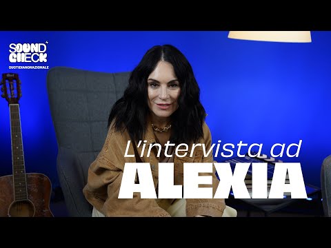 Soundcheck | L’intervista ad Alexia