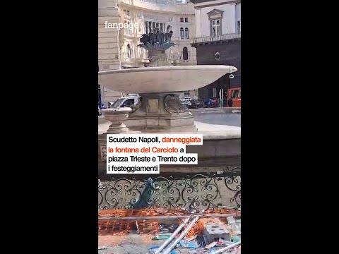 Scudetto Napoli, danneggiata la fontana del Carciofo a piazza Trieste e Trento dopo i festeggiamenti