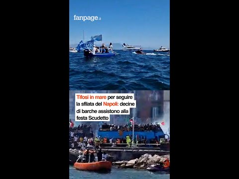 Tifosi in mare per seguire la sfilata del Napoli: decine di barche assistono alla festa Scudetto