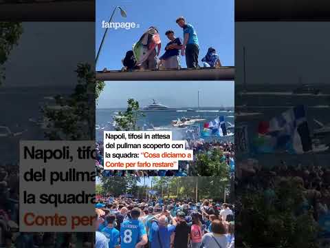 Napoli, tifosi in attesa del pullman con la squadra: “Cosa diciamo a Conte per farlo restare”