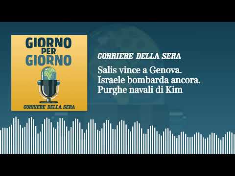 Salis vince a Genova. Israele bombarda ancora. Purghe navali di Kim