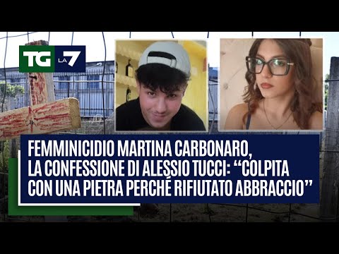 Femminicidio Carbonaro, Tucci confessa: “Colpita con una pietra dopo il rifiuto di un abbraccio”