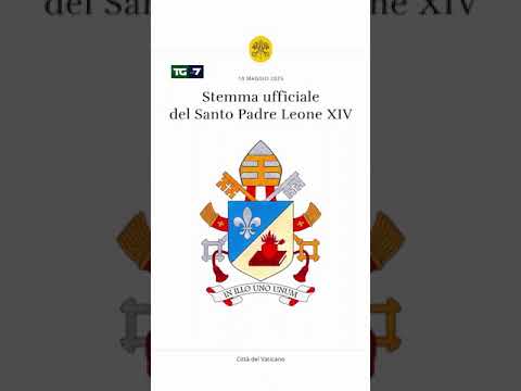 Il Vaticano presenta lo stemma di Papa Leone XVI. Il motto e il significato