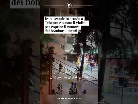 Iran, scende in strada a Teheran e suona il violino per coprire il rumore dei bombardamenti #shorts
