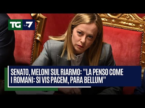 Senato, Meloni sul riarmo: “La penso come i romani: si vis pacem, para bellum”