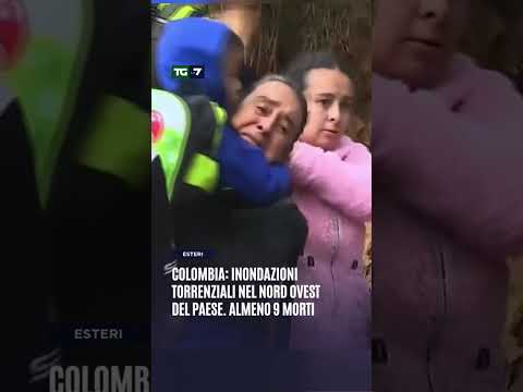Colombia: inondazioni torrenziali nel nord ovest del Paese. Almeno 9 morti