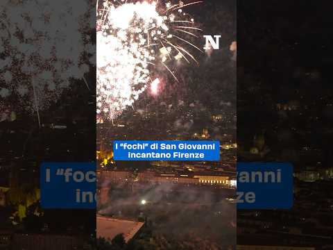 La sera dei “fochi” di San Giovanni ? Lo spettacolo pirotecnico illumina il cielo di Firenze