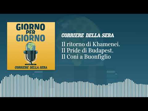Il ritorno di Khamenei. Il Pride di Budapest. Il Coni a Buonfiglio