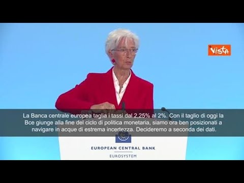 Bce taglia tassi dal 2,25% al 2%, Lagarde: Ora ben posizionati, ma incertezza è estrema