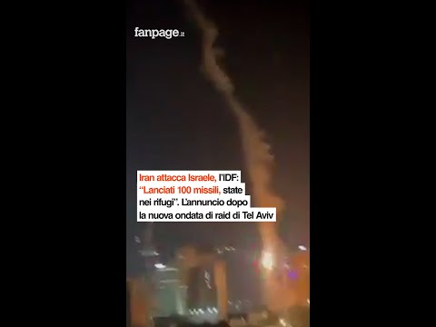 Iran attacca Israele, l’IDF: “Lanciati 100 missili, state nei rifugi”. L’annuncio dopo la nuova onda