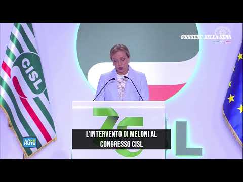 L’intervento di Giorgia Meloni al Congresso federale della Cisl: la diretta video