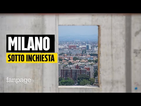 Inchiesta urbanistica, tra i cantieri sotto indagine: “A Milano gli edifici spuntano come funghi”