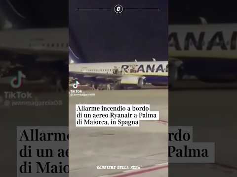 Allarme incendio a bordo di un aereo Ryanair a Palma di Maiorca, in Spagna #shorts #news