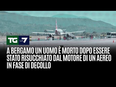 A Bergamo un uomo è morto dopo essere stato risucchiato dal motore di un aereo in fase di decollo