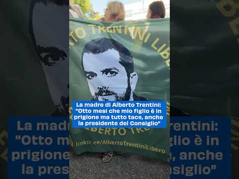 Le parole della madre di Alberto Trentini