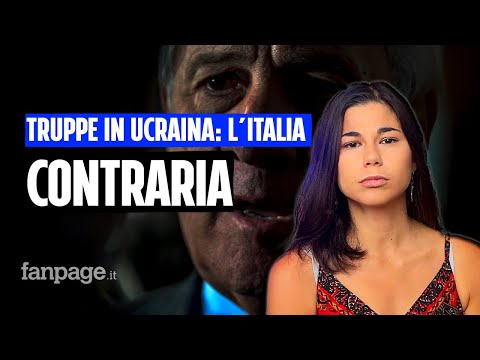Perché l’Italia non vuole mandare soldati in Ucraina: cosa farà invece il nostro Paese