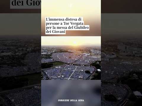 L’immensa distesa di persone a Tor Vergata per la messa del Giubileo dei Giovani #shorts #news