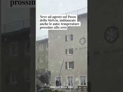 Neve ad agosto sul Passo dello Stelvio, temperature prossime allo zero #shorts #news