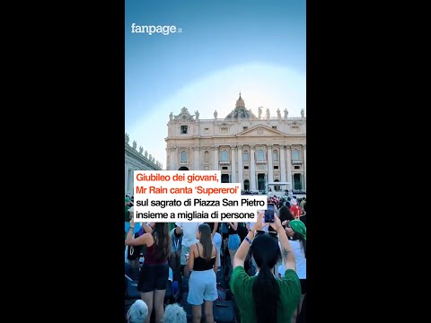 Giubileo, Mr. Rain sul sagrato di San Pietro con migliaia di giovani: “Gesù, ovunque andrò sarai con