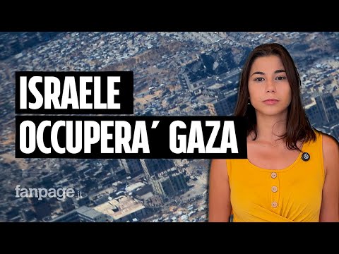 Israele occuperà Gaza: che cosa sta succedendo e quali sono i possibili scenari