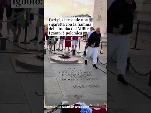 Parigi, si accende una sigaretta con la fiamma della tomba del Milite Ignoto: è polemica #shorts