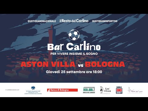 Bar Carlino | Aston Villa – Bologna