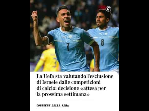 L’Uefa sta valutando l’esclusione di Israele dalle competizioni di calcio #shorts #news