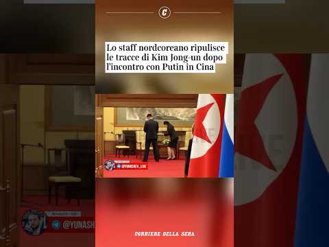 Lo staff nordcoreano ripulisce le tracce di Kim Jong un dopo l’incontro con Putin in Cina #shorts
