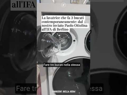 La lavatrice che fa 3 bucati contemporaneamente: dal nostro inviato all’IFA di Berlino #shorts #news