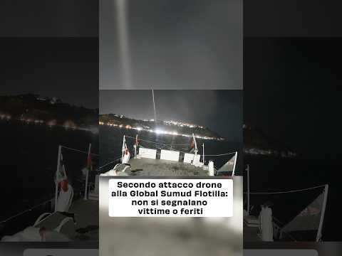 “Seconda notte, secondo attacco di un drone”. È la denuncia della Global Sumud Flotilla