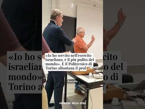 «Ho servito nell’esercito israeliano, è il più pulito del mondo». E il PoliTo allontana il prof