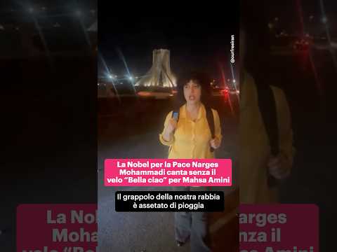 La Nobel per la Pace Narges Mohammadi canta senza il velo “Bella ciao” per Mahsa Amini