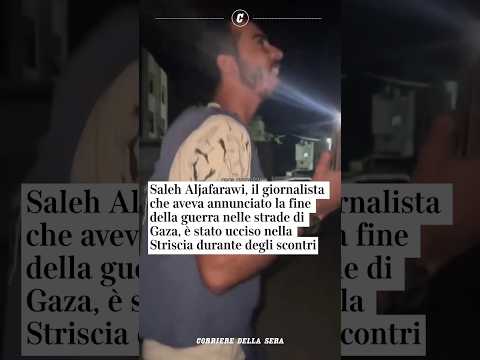 Il giornalista che aveva annunciato la fine della guerra per strada a Gaza è stato ucciso #shorts