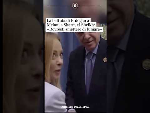 La battuta di Erdogan a Meloni a Sharm el-Sheikh: «Dovresti smettere di fumare» #shorts #news